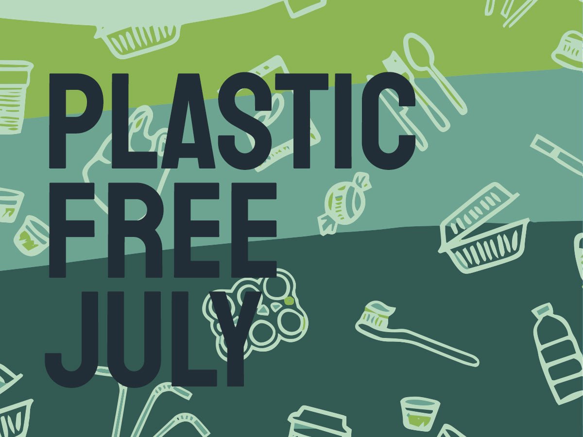July Challenge: Plastic Free July - Happy Earth®